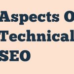 Aspects Of Technical Seo