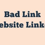 Bad Link Website Linked