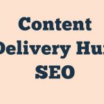 Content Delivery Hurt Seo
