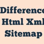 Difference Html Xml Sitemap
