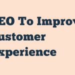 Seo To Improve Customer Experience